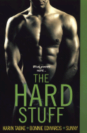 The Hard Stuff