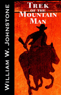 Trek of the Mountain Man