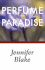 Perfume of Paradise