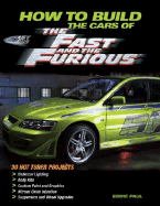 How to Build the Cars of the Fast and the Furious