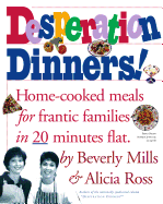 Desperation Dinners!