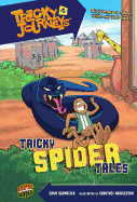 Tricky Spider Tales