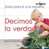 Decimos La Verdad