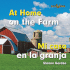 At Home on the Farm/Mi Casa En La Granja