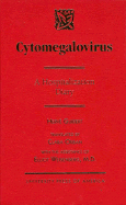 Cytomegalovirus: A Hospitalization Diary