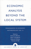 Economic Analysis Beyond the Local System