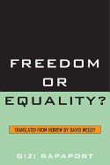Freedom or Equality?