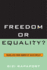Freedom or Equality?