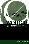 The Natural Superiority of Women