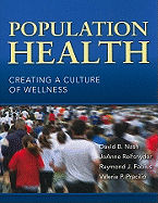 Population Health: Creating a Culture of Wellness