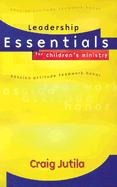 Leadership Essentials for Children's Ministry