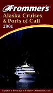 Frommer's Alaska Cruises & Ports of Call
