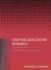 Crafting Qualitative Research: Working in the Postpositivist Traditions