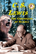 C.S. Lewis: The Chronicler of Narnia