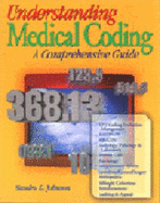 Understanding Medical Coding: A Comprehensive Guide (Book Only)
