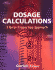Dosage Calculations: A Ratio-Proportion Approach