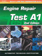 ASE Test Prep (A1) Engine Repair