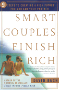 Smart Couples Finish Rich: 9 Steps to Creating a Rich Future for You and Your Partner