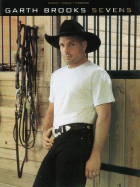 Garth Brooks -- Sevens: Piano/Vocal/Chords