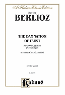 The Damnation of Faust: Ssaattb with MS, T, Bar, B Soli (Orch.) (Mst Bar B) (German, English Language Edition)