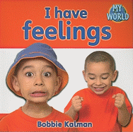 I Have Feelings