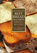 America's Best Bread Machine Baking Recipes
