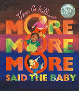 More More More, Said the Baby: 3 Love Stories
