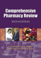 Comprehensive Pharmacy Review, Sixth Edition and Comprehensive Pharmacy Review CD-ROM, Sixth Edition Leon Shargel, Alan Mutnick and Paul Souney