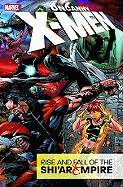 Uncanny X-Men: Rise and Fall of the Shi'ar Empire