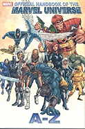 Official Handbook of the Marvel Universe A to Z: Volume 1