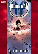 House of M: No More Mutants Vol. 4