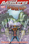 Marvel Adventures Spider-Man: Friendly Neighborhood Vol. 4