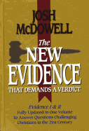 The New Evidence That Demands a Verdict: Fully Updated to Answer the Questions Challenging Christians Today