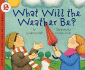 What Will the Weather Be?