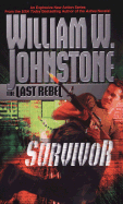 The Last Rebel: Survivor: Survivor