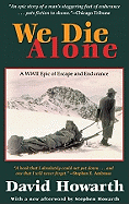 We Die Alone