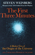 The First Three Minutes