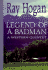 Legend of a Bad Man