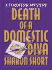 Death of a Domestic Diva: A Toadfern Mystery