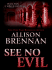See No Evil