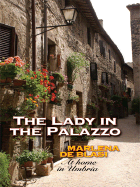 The Lady in the Palazzo: At Home in Umbria