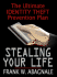 Stealing Your Life: The Ultimate Identity Theft Prevention Plan