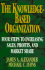 The Knowledge-Based Organization: Four Steps to Increasing Sales, Profits, and Market Share