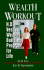 Wealth Watchers: H.D. Vest's Wealth Building Workout for Life