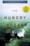 Hungry Ocean, the: a Swordboat Captain's Journey