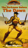 Darkness Before the Dawn: Chronicles of Athas, Book 2
