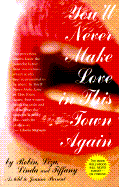 You'll Never Make Love in This Town Again: The Flip Side to the Pretty Woman Story