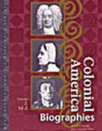 Colonial America Reference Library: Biographies