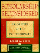 Scholarship Reconsidered: Priorities of the Professoriate