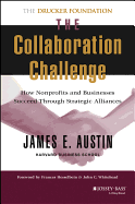 The Collaboration Challenge: How Nonprofits and Businesses Succeed Through Strategic Alliances